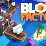 OverPowered Team , Shiro Games , Block Factory