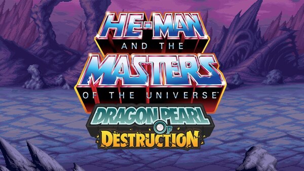 He-Man and the Masters of the Universe: Dragon Pearl of Destruction sortira en 2026
