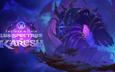 World of Warcraft : The War Within – La mise à jour 11.2 « Les Spectres de K&rsquo;aresh » est disponible