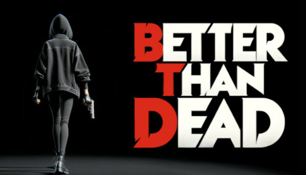 MicroProse et MONTE GALLO annoncent Better Than Dead