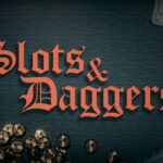 Friedemann , Future Friends Games , Slots & Daggers , Slots and Daggers