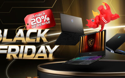 MSI lance ses offres pour le Black Friday
