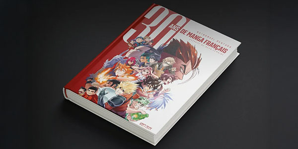 Editions Pix'n Love , 30 ans de manga français , Bentura Nathanaël , Reno Lemaire , Guillaume Lapeyre