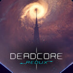 5 Bits Games , DeadCore Redux