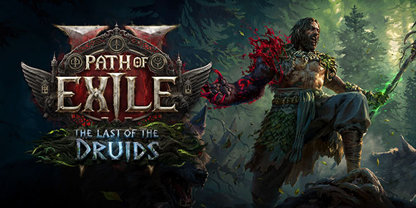 Tencent , Grinding Gear Games , GGG, Path of Exile 2 : The Last of the Druids , Path of Exile 2 The Last of the Druids , Path of Exile 2: The Last of the Druids , Path of Exile 2 , The Last of the Druids , Path of Exile II