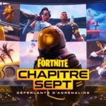 Epic Games , Fortnite Battle Royale , Chapitre Sept : Déferlante d'adrénaline