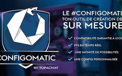 Comment le ConfigoMatic de TopAchat permet de concevoir un PC Gamer cohérent en 2026 ?