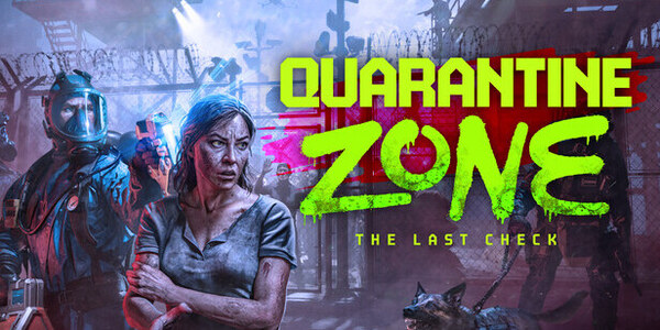 Devolver Digital , Brigada Games, Quarantine Zone: The Last Check , Quarantine Zone : The Last Check , Quarantine Zone The Last Check , Quarantine Zone, The Last Check