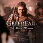 NACON , Spiders , GreedFall: The Dying World , GreedFall : The Dying World , GreedFall The Dying World , GreedFall , The Dying World , GreedFall - The Dying World