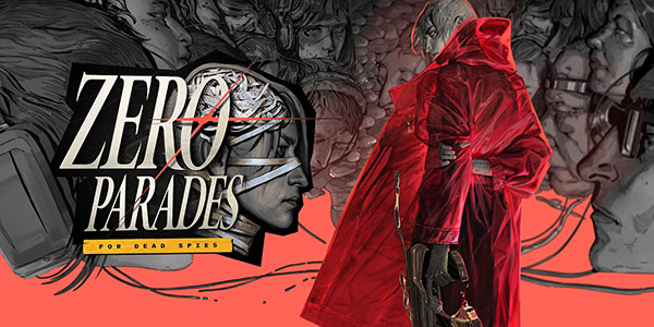 ZA/UM Studio, ZERO PARADES: For Dead Spies , ZERO PARADES : For Dead Spies , ZERO PARADES For Dead Spies , ZERO PARADES, For Dead Spies