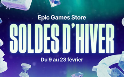 Epic Games Store – Les soldes d&rsquo;hiver 2026 sont lancés