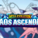The Pokémon Company International , Jeu de Cartes à Collectionner Pokémon , JCC Pokémon , Méga-Amphinobi , Méga-Floette , Méga-Évolution – Chaos Ascendant , Méga-Évolution Chaos Ascendant, Méga-Évolution , Chaos Ascendant , Méga-Floette-ex , Méga-Amphinobi-ex , Méga-Némélios-ex , Méga-Kravarech-ex