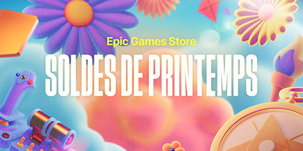 Epic Games Store soldes printemps 2026