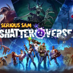 Devolver Digital , Behaviour Interactive , Serious Sam: Shatterverse, Serious Sam : Shatterverse , Serious Sam Shatterverse, Serious Sam, Shatterverse
