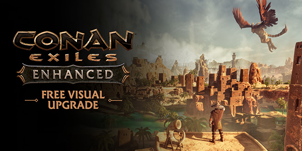 Funcom , Inflexion Games, Conan Exiles, Conan Exiles Enhanced , Unreal Engine 5