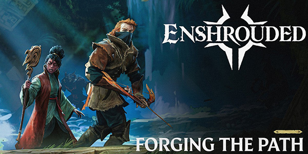 Keen Games , Enshrouded , mise à jour Forging the Path