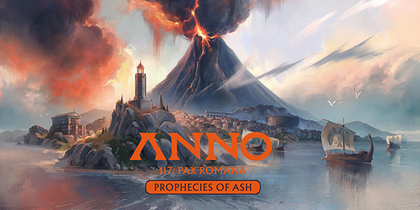 Ubisoft Mainz , Anno 117 , Pax Romana , Prophéties des cendres