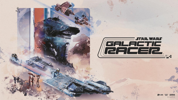 Lucasfilm , Secret Mode , Fuse Games , Star Wars: Galactic Racer , Star Wars Galactic Racer, Star Wars, Galactic Racer, Star Wars : Galactic Racer, Star Wars - Galactic Racer