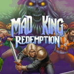 Pixel Doors , Secret Mission Games , Mad King Redemption