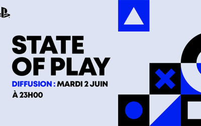 Un State of Play sera diffusé le 2 juin à 23h