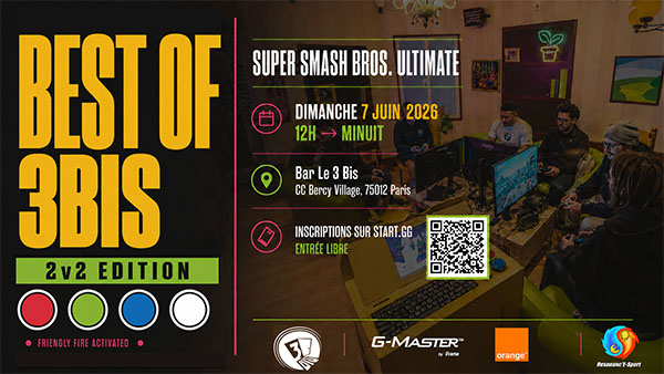 eSport , Super Smash Bros. Ultimate , ResonancE-Esport , Best of 3 Bis – 2v2 edition , Best of 3Bis 2v2 edition, Best of 3Bis , 2v2 edition , dimanche 7 juin , Bar Le 3 Bis, Bercy Village, Paris 12