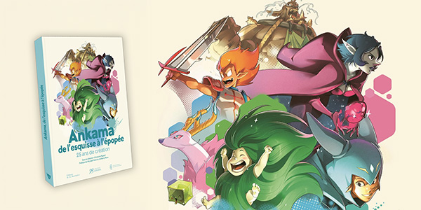 Ankama , Cité internationale du cinéma d’animation , Ankama de l’esquisse à l’épopée 25 ans de création , Éditions de La Martinière , Antoine Rigaud