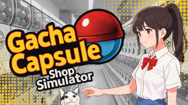 UGC90 , Gamersky , Gacha Capsule Shop Simulator : Akihabara , Gacha Capsule Shop Simulator - Akihabara , Gacha Capsule Shop Simulator Akihabara , UGC90 , Gacha Capsule Shop Simulator - Akihabara