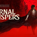 Vampire: The Masquerade - ETERNAL WHISPERS , Vampire: The Masquerade ETERNAL WHISPERS , Vampire: The Masquerade , ETERNAL WHISPERS , Vampire, The Masquerade , ETERNAL WHISPERS , Vampire : The Masquerade , ETERNAL WHISPERS