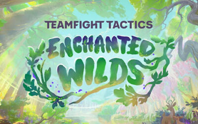 Teamfight Tactics : Enchanted Wilds sortira le 28 juillet sur le PBE