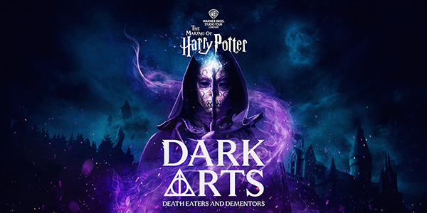 Warner Bros. Studio Tour London – The Making of Harry Potter : Dark Arts , Warner Bros. Studio Tour London , The Making of Harry Potter , Dark Arts , 16 septembre 2026 , 8 novembre 2026