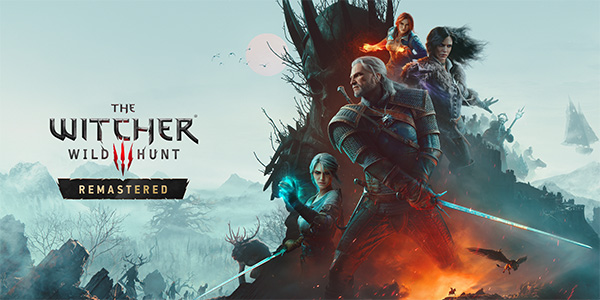 Gamescom Opening Night Live , CD PROJEKT RED , The Witcher 3 Wild Hunt Songs of the Past , The Witcher 3 Wild Hunt Remastered , The Witcher 3: Wild Hunt – Remastered , Hearts of Stone , Blood and Wine