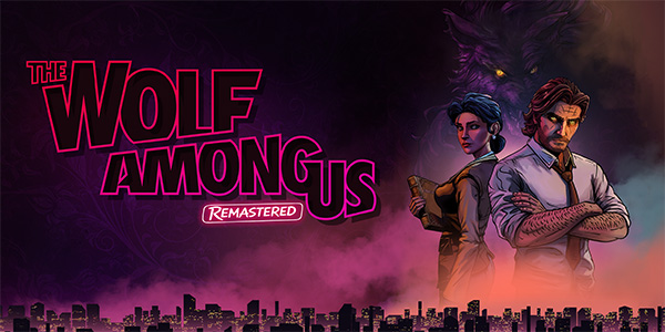 Gamescom 2026 , Telltale Games , The Wolf Among Us Remastered