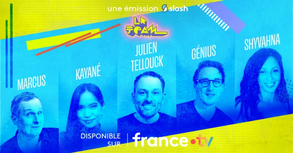 Julien Tellouck , LA TEAM , 16 septembre 2026 , Slash , Galaxie production , France Télévisions , Pierre Boulay
