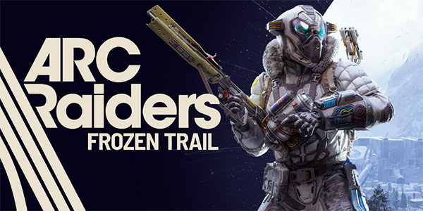 Embark Studios , ARC Raiders 2.0 , mise à jour , Frozen Trail , 8 octobre 2026
