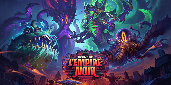 BlizzCon 2026 , Blizzard Entertainment , Hearthstone : Règne de l'Empire noir , Hearthstone: Règne de l'Empire noir , Hearthstone Règne de l'Empire noir , Hearthstone, Règne de l'Empire noir , Hearthstone - Règne de l'Empire noir ,20 octobre 2026