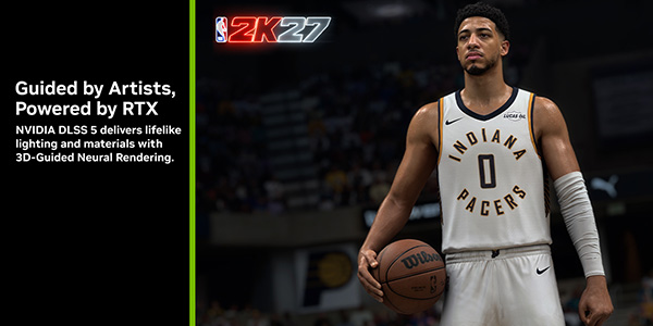 NVIDIA DLSS 5 , GPU GeForce RTX série 50 , Visual Concepts , 2K Games , NBA 2K27